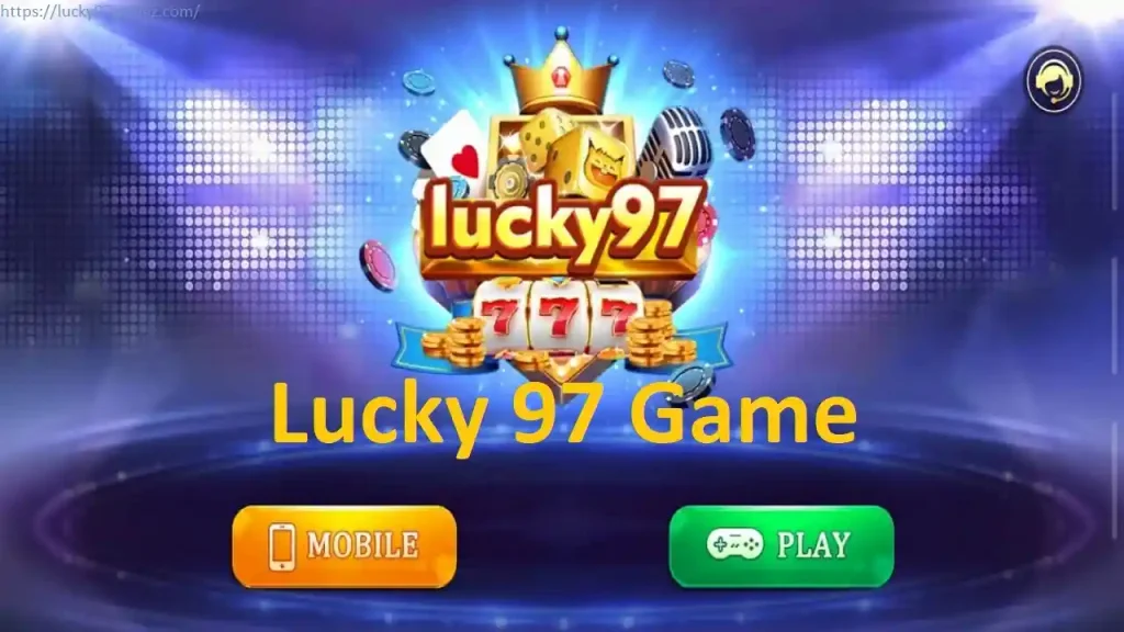 Lucky 97 Game Play